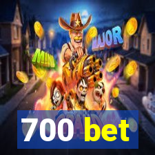 700 bet